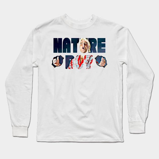 Nature Boy Flair with Championship Belts Long Sleeve T-Shirt by Tomorrowland Arcade